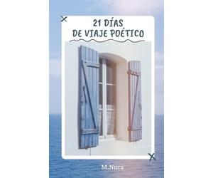 21 días de viaje poético