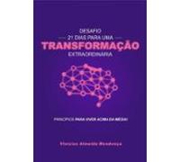 21 Dias Para Uma Transformação Extraordinária (ebook)
