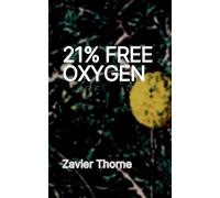 21% Free Oxygen (Another Day in Paradise Lost Archive.)