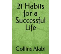21 Habits for a Successful Life
