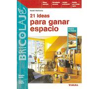 21 Ideas Para Ganar Espacio