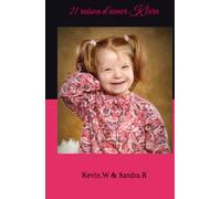 21 raisons d’aimer Klara: Trisomie 21