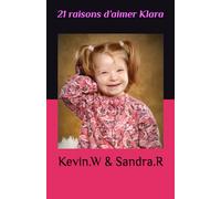 21 raisons d’aimer Klara: Trisomie 21
