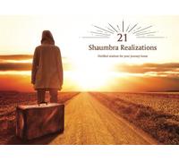 21 Shaumbra Realizations: Distilled wisdom for your journey home