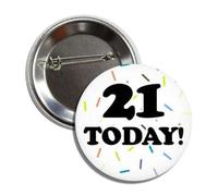 21 Today Twenty One 21st Birthday Party Fun Button Badge Pin, Aluminio, Metal