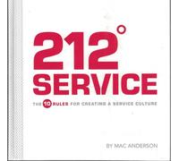 212 Service: The 10 Rules for Creating a Service Culture