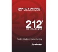 212 the extra degree: How One Extra Degree Changes Everything