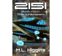 2151: Book Four - The Unknown
