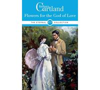 217. Flowers For the God of love (The Eternal Collection)