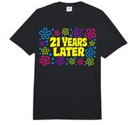 21st Birthday 21 Years Later T-Shirt tee for Men Women Funny Comfort Colors Adult Heavyweight T-Shirt