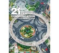 21st Century Communication 4. Listening, Speaking and Critical Thinking. Student's Book (21st Century Communication: Listening, Speaking and Critical Thinking)