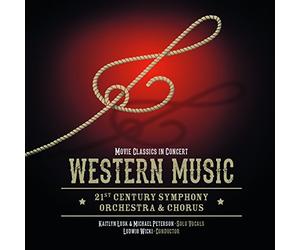 21st Century Symphony Orchestra & Chorus - Western Music In Concert