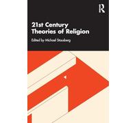 21st Century Theories of Religion – Routledge