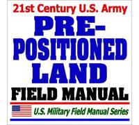 21st Century U.S. Army Pre-Positioned Land (FM 100-17-2)