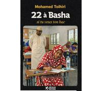22 a Basha…si tu veux ton bac