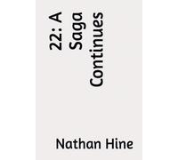 22: A Saga Continues (22 Series Compilation)