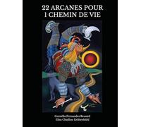 22 ARCANES POUR 1 CHEMIN DE VIE: Hommage à Jean-Pierre Bessard