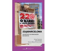 22@barcelona. Un Distrito De Innovacion En Disputa