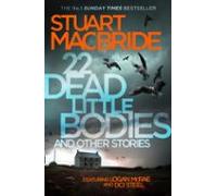 22 Dead Little Bodies And Other Stories
