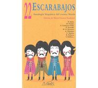 22 Escarabajos: Antología hispánica de cuentos Beatle: 20 (Narrativa Breve)