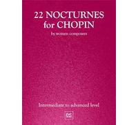 22 Nocturnes for Chopin: By Women Composers