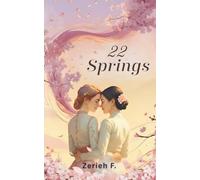 22 Springs: A Quiet Love Across Time
