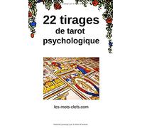 22 tirages de tarot psychologique