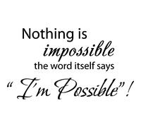 22"" X 12.5"" Negro Nada es Imposible. La Palabra Misma dice ¡Soy Posible! Vinilo Pared Decoración Arte Pegatina