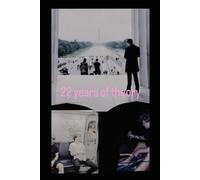 22 Years of Theory (Achieving My Goals)