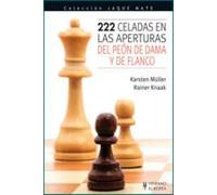 222 celadas en las aperturas del peón de dama y de flanco | Karsten Müller, Rainer Knaak