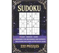 222 Sudoku Puzzles - Easy, Medium & Hard | Brain Training & Logic Fun for All Ages