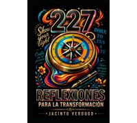 227 Reflexiones para la transformación