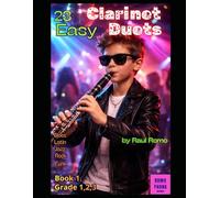 23 Clarinet Duets: Book 1 - Easy (FUNK, BLUES, JAZZ, LATIN, ROCK)
