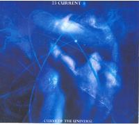 23 Current - Curve of the Universe