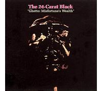 24-Carat Black - Ghetto: Misfortune's Wealth [Vinilo]