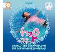 24: Charlottes Verwandlung/die Super-Meerjungfr