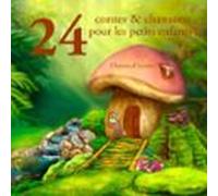 24 Contes Et Chansons Pour Les Petits Enfants (audiolibro)