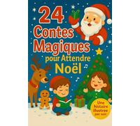 24 Contes Magiques pour Attendre Noël