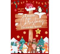 24 Days Of Christmas Coloring Book: Age 4+