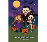 24 disegni di Halloween da colorare: Per bambini di tutte le età