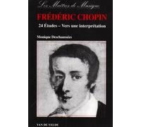 24 Etudes De Chopin. Vers Une Interpretation