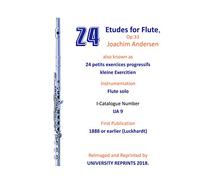 24 Etudes for Flute Op 33 by Joachim Andersen. (24 petits exercices progressifs) [ReImaged for Clarity. Student Loose Leaf Facsimile Edition.]