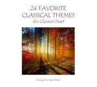 24 Favorite Classical Themes for Clarinet Duet