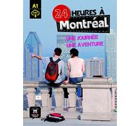 24 heures à Montréal: 24 heures à Montréal - 9788416657667 (SIN COLECCION)