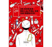 24 horas en la piel de un médico.