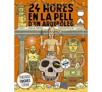 24 hores en la pell d'un arqueòleg (Imagina)