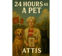 24 Hours as a Pet (One Dog, Two People, Infinite Chaos)