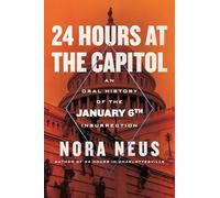 24 Hours at the Capitol: An Oral History of the January 6th Insurrection