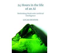 24 Hours in the life of an AI: Rethinking Work with Artificial Intelligence
