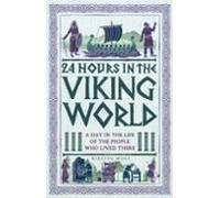 24 Hours In The Viking World